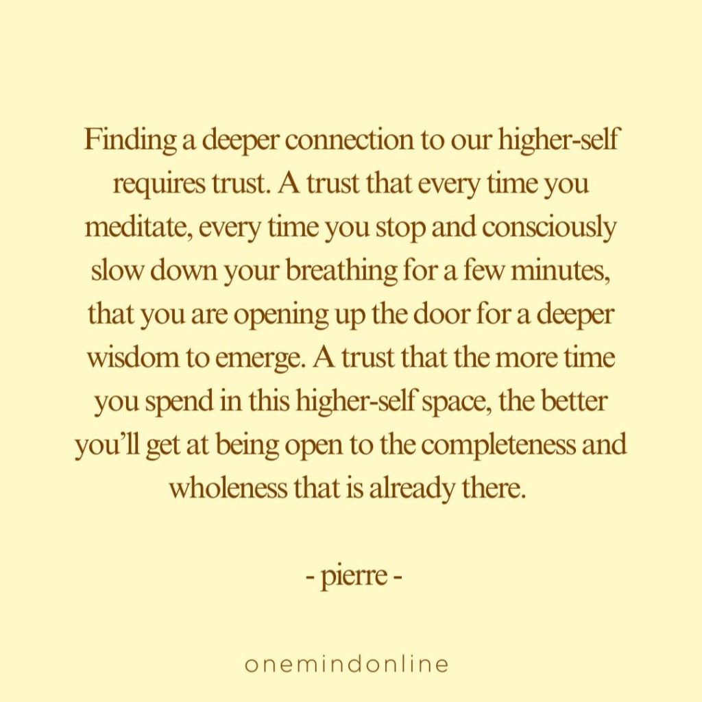 This is a quote by pierre for meditation: 